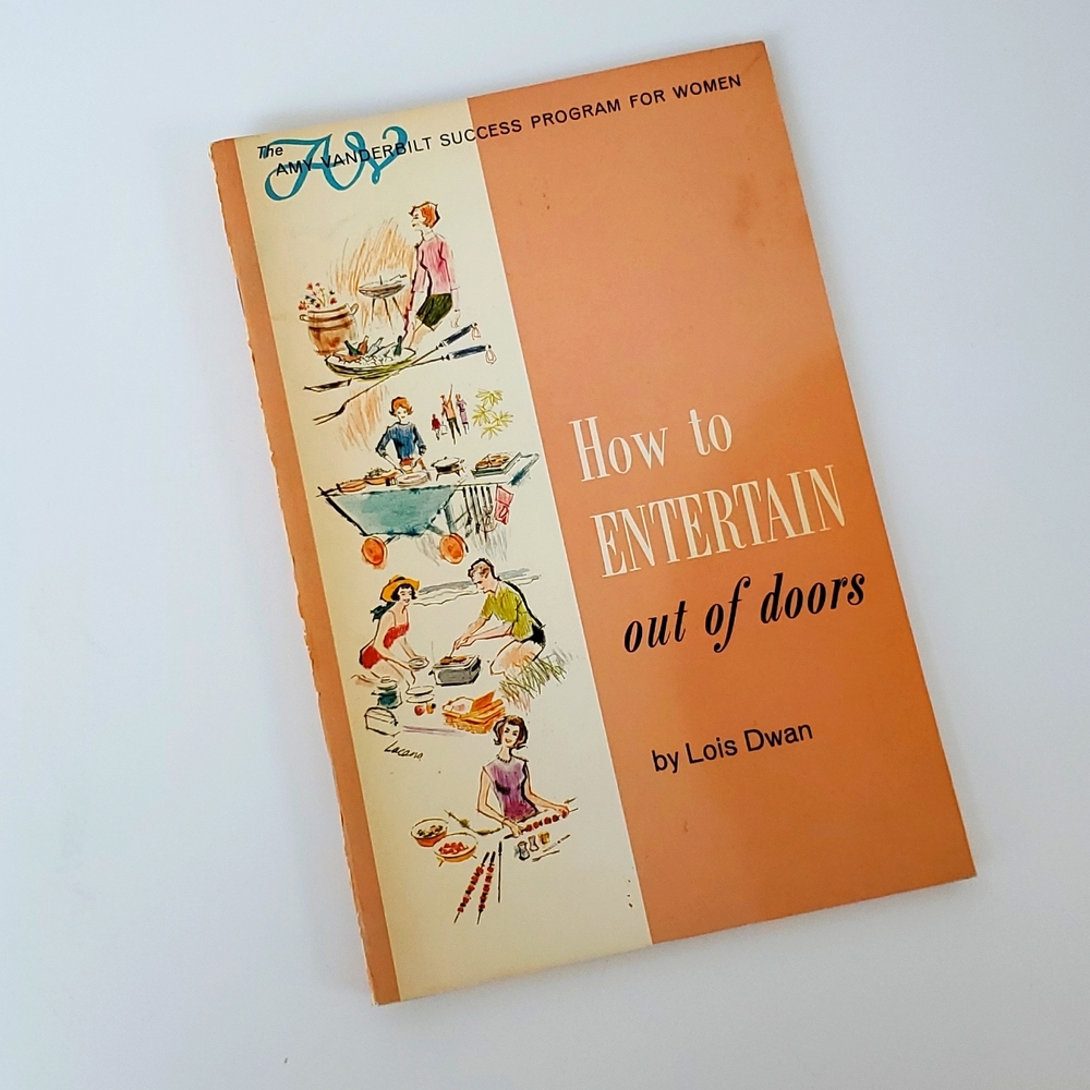 1960's Mid-century Modern Outdoor Entertaining Hostess Book by Lois Dwan